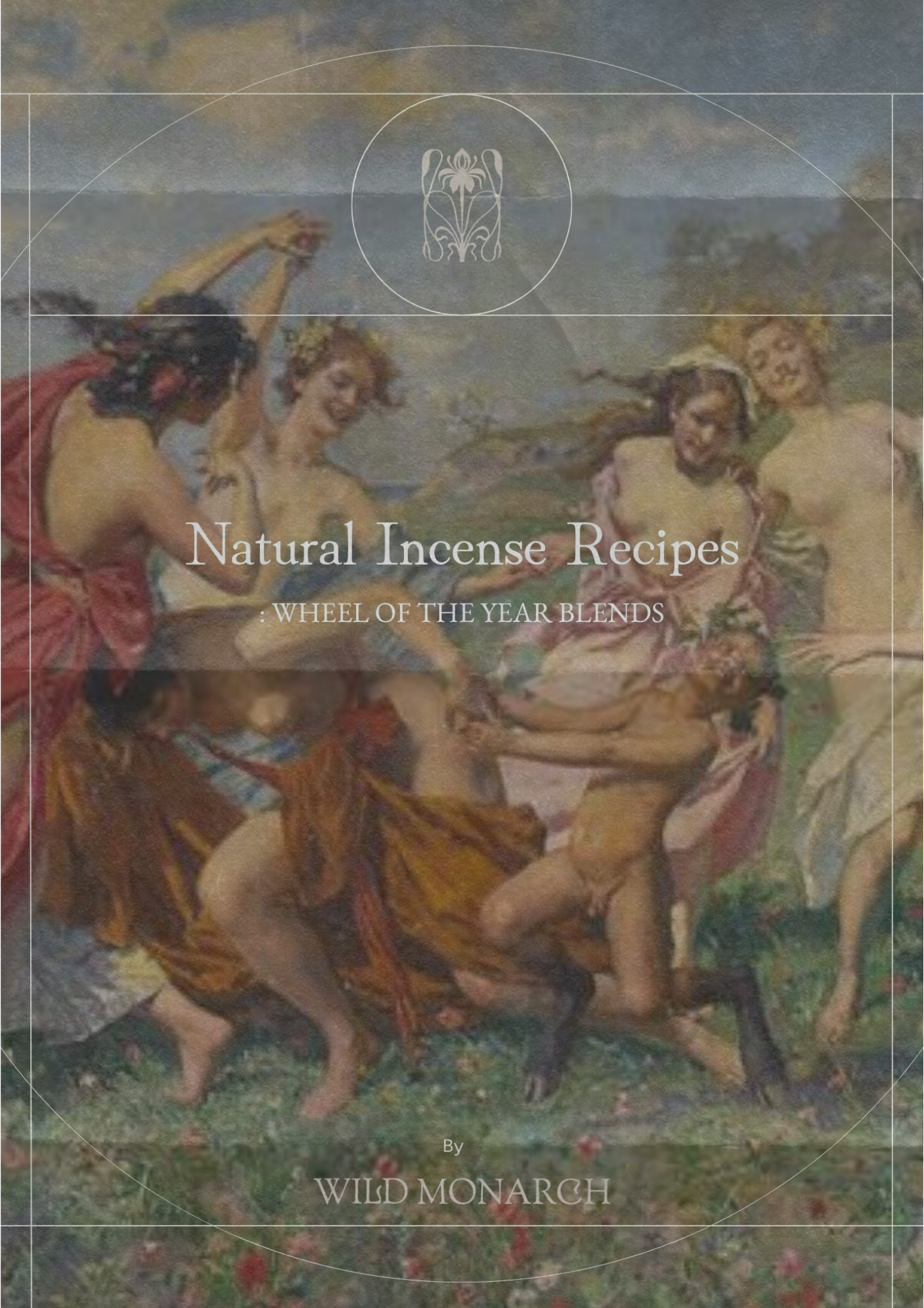Natural Incense Recipes: Wheel of The Year